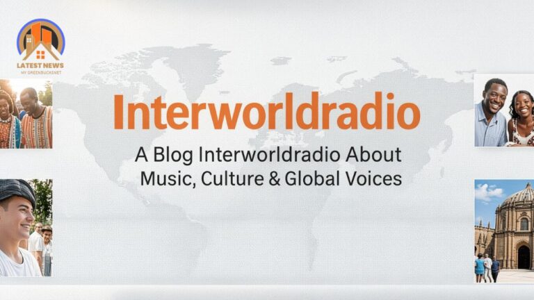 A Blog Interworldradio About Music, Culture & Global Voices