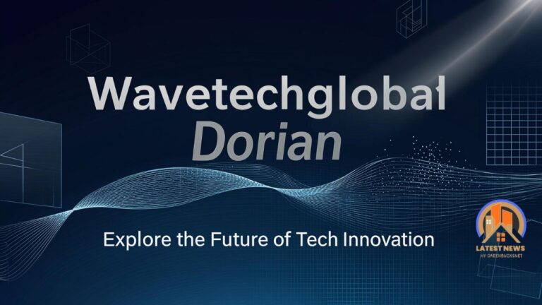 Wavetechglobal Dorian Explore the Future of Tech Innovation